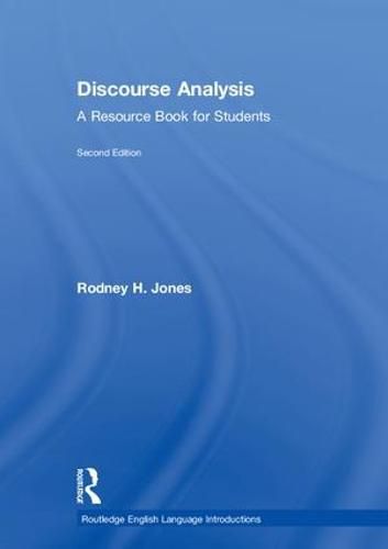 Discourse Analysis: A Resource Book for Students