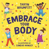 Cover image for Embrace Your Body