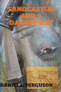 Cover image for Sandcastles and a Dagger-Key