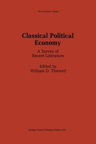 Cover image for Classical Political Economy: A Survey of Recent Literature