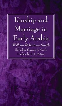 Cover image for Kinship and Marriage in Early Arabia