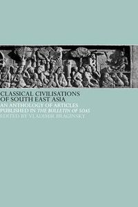 Cover image for Classical Civilizations of South-East Asia