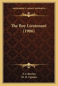 Cover image for The Boy Lieutenant (1906)
