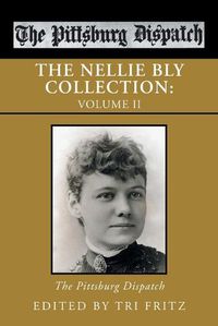 Cover image for The Nellie Bly Collection