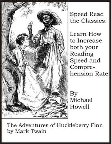 Cover image for Speed Read the Classics: the Adventures of Huckleberry Finn