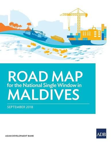 Cover image for Roadmap for the National Single Window in Maldives