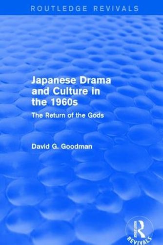 Cover image for Japanese Drama and Culture in the 1960s: The Return of the Gods