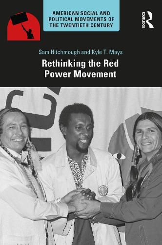 Cover image for Rethinking the Red Power Movement