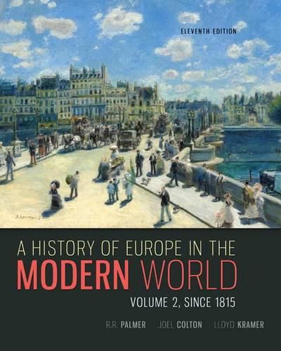 A History of Europe in the Modern World, Volume 2