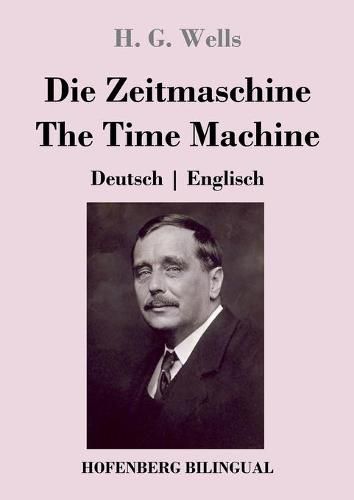 Cover image for Die Zeitmaschine / The Time Machine: Deutsch Englisch