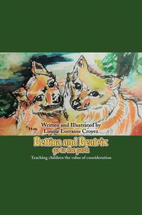 Cover image for Bettina and Beatrix Go to the Park: Teaching children the value of consideration