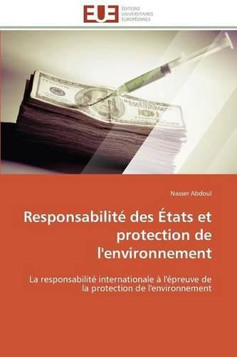 Cover image for Responsabilite des etats et protection de l'environnement