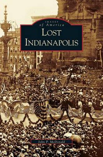 Cover image for Lost Indianapolis