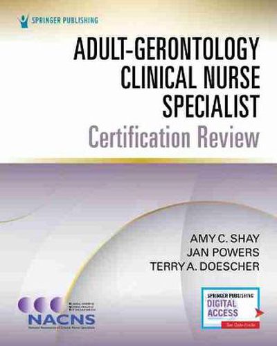 Cover image for Adult-Gerontology Clinical Nurse Specialist Certification Review