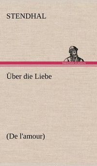 Cover image for Uber Die Liebe