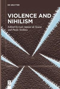 Cover image for Violence and Nihilism