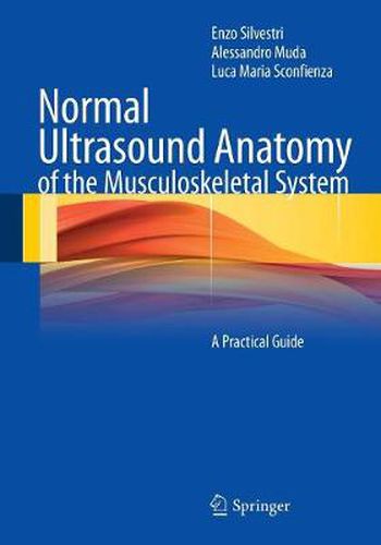 Cover image for Normal Ultrasound Anatomy of the Musculoskeletal System: A Practical Guide