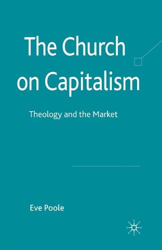 Cover image for The Church on Capitalism: Theology and the Market