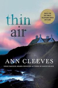 Cover image for Thin Air: A Shetland Mystery