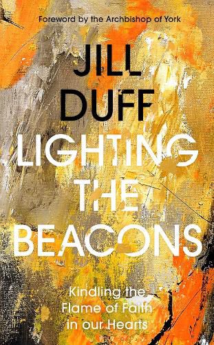 Cover image for Lighting the Beacons: Kindling the Flame of Faith in our Hearts