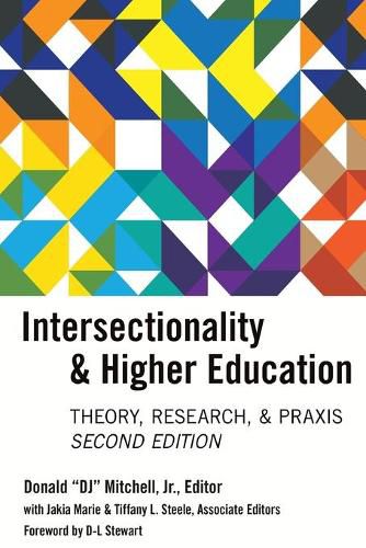 Intersectionality & Higher Education: Research, Theory, & Praxis, Second Edition