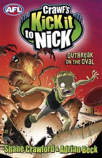 Cover image for Crawf's Kick it to Nick: Outbreak on the Oval