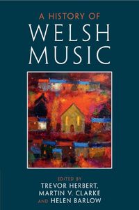 Cover image for A History of Welsh Music