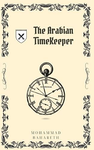 Cover image for The Arabian Time Keeper 2nd Edition