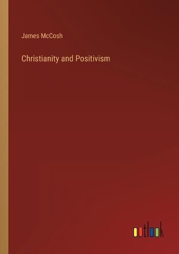 Cover image for Christianity and Positivism