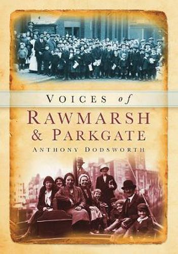 Cover image for Voices of Rawmarsh and Parkgate