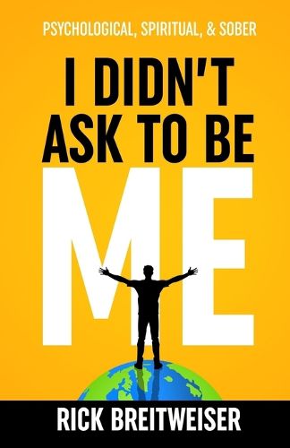 Cover image for I Didn't Ask to be Me