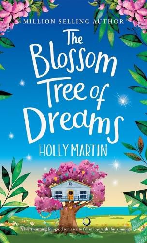 Cover image for The Blossom Tree of Dreams: A heartwarming feel-good romance to fall in love with this summer