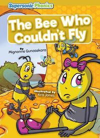 Cover image for The Bee Who Couldn't Fly