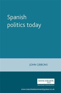 Cover image for Spanish Politics Today
