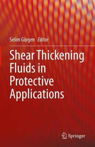 Cover image for Shear Thickening Fluids in Protective Applications