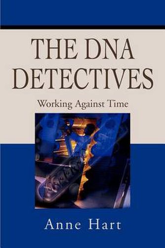 Cover image for The DNA Detectives: Working Against Time