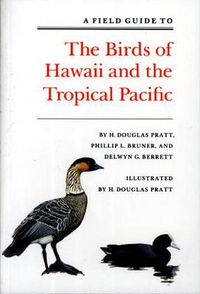 Cover image for A Field Guide to the Birds of Hawaii and the Tropical Pacific