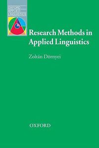 Cover image for Research Methods in Applied Linguistics: Quantitative, Qualitative, and Mixed Methodologies