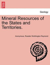 Cover image for Mineral Resources of the States and Territories.