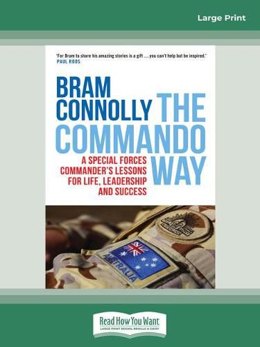 Cover image for The Commando Way: A Special Forces commander's lessons for life, leadership and success