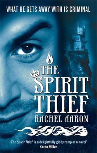 The Spirit Thief: The Legend of Eli Monpress: Book 1