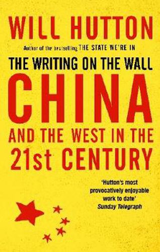 Cover image for The Writing On The Wall: China And The West In The 21St Century