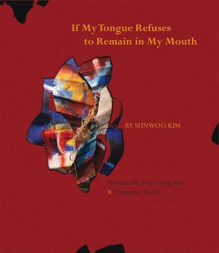 Cover image for If My Tongue Refuses to Remain in My Mouth