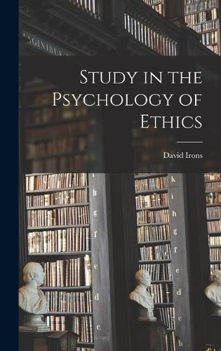 Cover image for Study in the Psychology of Ethics