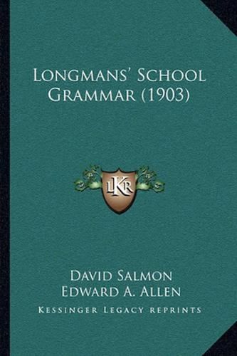 Longmans' School Grammar (1903)