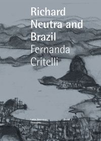 Cover image for Neutra and Brazil