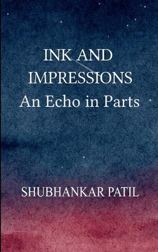 Cover image for INK AND IMPRESSIONS.. (Edition1st)