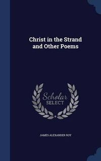 Cover image for Christ in the Strand and Other Poems