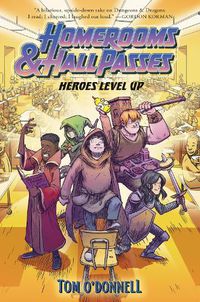 Cover image for Homerooms and Hall Passes: Heroes Level Up