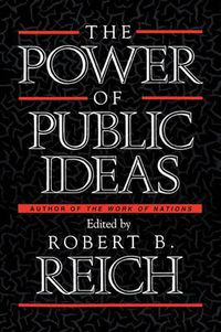 Cover image for The Power of Public Ideas